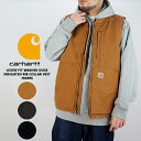 カーハート リブカラー ワークベスト CARHARTT LOOSE FIT WASHED DUCK INSULATED RIB COLLAR VEST 104395 Black Carhartt Brown Dark Brown ルーズフィット 洗い加工 ダック地 ベスト 袖なし ジップ ストリート ワーク メンズ 男性