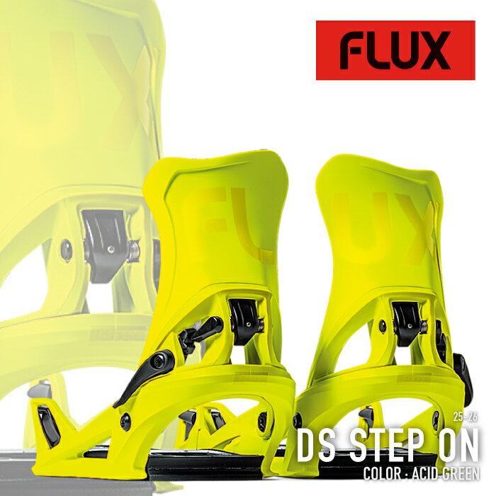 レビューでクーポン★[日本正規品] スノーボード ビンディング フラックス FLUX DS STEP ON Acid Green ディーエス ステップオン バインディング メンズ レディース 25-26