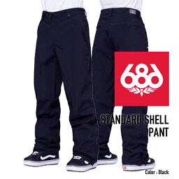 [日本正規品]スノーボード ウェア シックスエイトシックス パンツ 2024 686 MEN'S STANDARD SHELL PANT Black スタンダードシェルパンツ スノボー 23-24 男性 メンズ