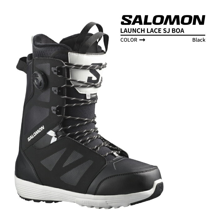 スノーボード ブーツ サロモン ランチ レース SJ ボア 2024 SALOMON LAUNCH LACE SJ BOA Black Black White スノボー 23-24 男性 メンズ