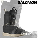 日本正規品 スノーボード ブーツ サロモン SALOMON FACTION BOA Black ファクション メンズ 25-26 予約