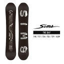 [日本正規品]スノーボード 板 ボード シムス ザ・デイ ブラック 黒 2024 SIMS THE DAY Black スノボー 23-24 男性 メンズ
