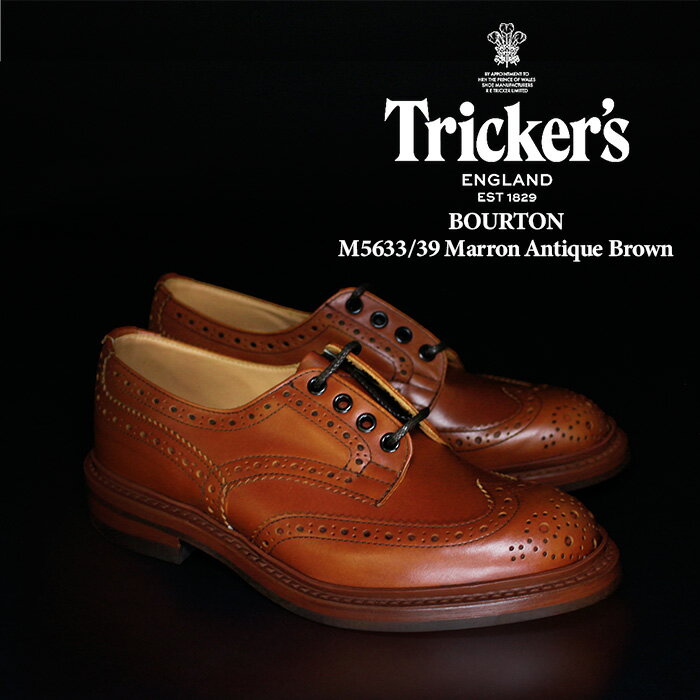 トリッカーズ バートン 革靴 trickers BOURTON DAINITE SOLE M5633/39 Marron Antique Brown ダイナイトソール 短靴 ラウンドトゥ ウイングチップ コンフォートシューズ タウンシューズ カジュ…