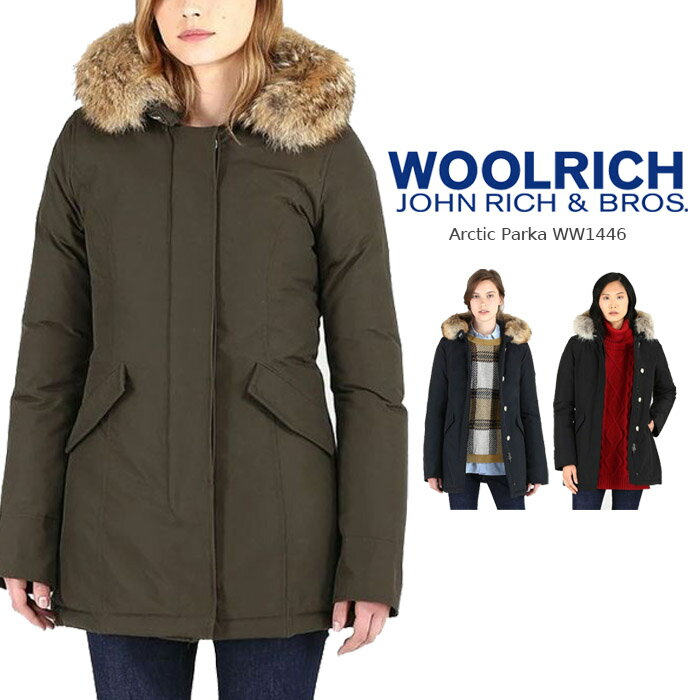 ウールリッチ ダウンコート woolrich Arctic Parka WW1446 Black Dark Green Dark Navyアークティックパーカ JOHN RICH & BROS ダウンジャケット レディース ウーマンズ 女性