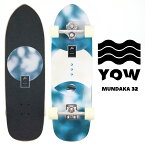 ヤウ サーフスケート ロングボード スケートボード YOW SURFSKATE MUNDAKA 32 ムンダカ スケボー オフトレ 陸上サーフ コンプリート サーフィン スケート デッキ ロングスケートボード