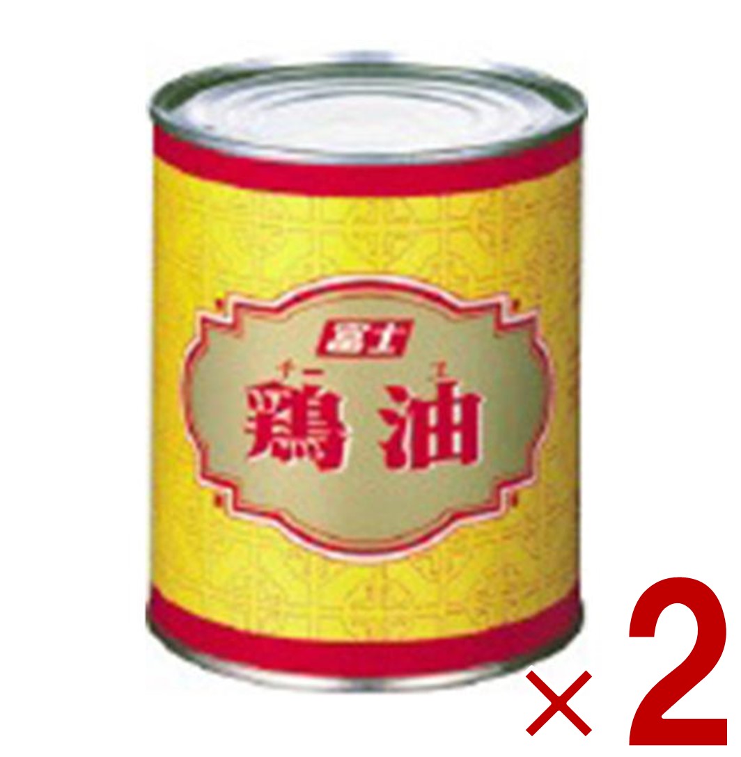 鶏油 チーユ チー油 富士食品工業 700g 業務用 チキンオイル 中華 調味料 香味油 2個