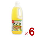 築野食品 こめ油 1500g TSUNO 築野 国産 こめあぶら 米油 コメ油 米サラダ油 お買い得サイズ 6個