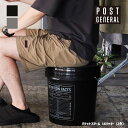 BUCKET STOOL 16L oPbgXc[ 16b^[ oPc [ t^t |p [ oPc AEghA Lv  CeA K[W YCN e [ C_XgA POST GENERAL |XgWFl