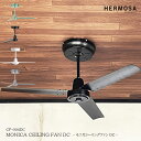 【レビューでプレゼント】HERMOSA ハモサ CF-004DC MONICA CEILING FAN モニカシーリングファン インテリア おしゃれ リモコン付き レトロ 西海岸 リビング 玄関 インダストリアル モダン DCモ…