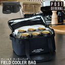 【レビューでプレゼント】FIELD COOLER BAG フィールドクーラーバッグ 2色 POST GENERAL ポストジェネラル 保冷バッグ キャンプ 車中泊 アウトドア 缶ビール 冷やす ランチバッグ ピクニックバッグ 保冷剤 360ml缶 6本 保冷 おしゃれ ドリンク