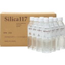 Silica117(500ml×24本) 国産 シリカ天然水 シリカ水 天然水 シリカ 軟水 シリカウォーター お水 美味しい水 天然シリカ水 ミネラルウォーター 軟水 箱買い