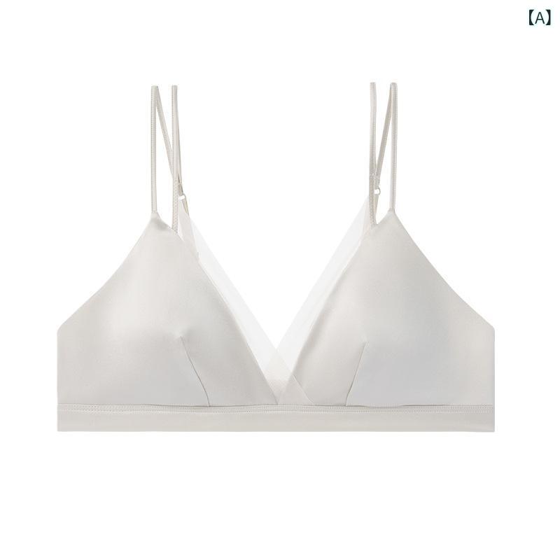 Bras Only - ブラ無し ブラジャー 女性用 真絲 サテン 素材 桑蚕絲 透気 メッシュ 薄型 三角カップ インナー ワイヤーなし 大きめバスト 盛胸 効果 快適 光沢 デザイン 春夏 ミルクホワイト ブラック グレー系 ピンク シャンパンカラー 固定ストラップ 後ろホ
