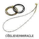 BELIEVEINMIRACLE,ビリーブインミラクル,METAL BZ NECKLACE BRACE ANKLET,3WAYメタルビーズネックレス,ブレスレット,アンクレット(3色展開),通販取扱い