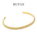 RUFAS ルーファス,バングル BANGLE　ナローバングル シルバー K18ゴールドコーティング Silver GOLD　メンズ レディース　ユニセックス正規取扱い　通販