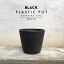 BLACK PLASTIC POTSTANDARD TYPE14cm12.5cm 5  ץȭ ȭ ֥åݥå