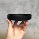 BLACK PLASTIC SAUCER【SIZE:S】12cm ブラックポット受け皿 2