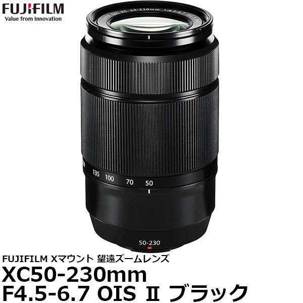 FXC50230MMF4567OIS2 フジノンレンズ XC50-230mm F4.5-6.7 OIS II（ブラック） Xマウント用レンズ