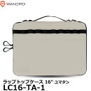 yzy[z _[h LC16-TA-1 bvgbvP[X 16C` }^ [WANDRD Laptop Case [ XOΉ PCP[X Ki]