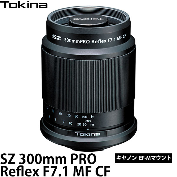 トキナー SZ 300mm F7.1 PRO Reflex MF CF キヤノンEF-M用