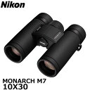 yz jR oዾ MONARCH M7 10X30 [Nikon i[NM7 10{ _n LE h 쒹 AEghA]