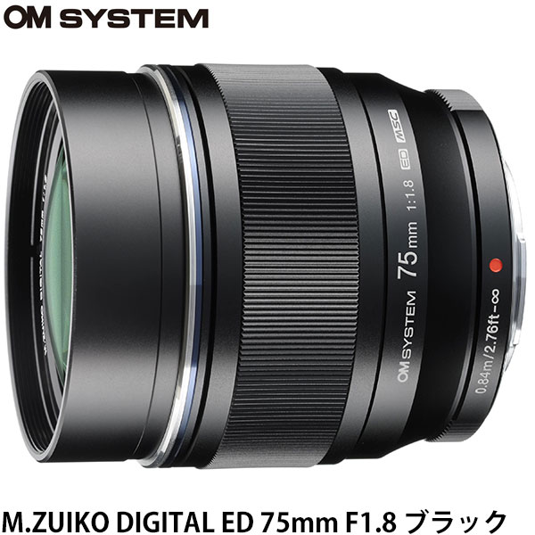 OM SYSTEM M.ZUIKO DIGITAL ED 75mm F1.8 ֥å ̵