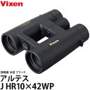 yz rNZ oዾ AeXJ HR10~42WP ubN [Vixen binoculars 10{ ΕYa42mm hdl Ort 5Nԕۏؕt]