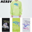 NERDY ノルディ HE&SHE [送料無料] 2022SS UTOPIA SWEATSHIRTS ユートピアトレーナー スウェットシャツ MTM ユニセックス ストリート カジュアル トレーニング ペアルック 全3カラー