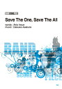 楽譜 Song by T.M.Revolution/Save The One, Save The All(3251/バンド・スコア・ピース)