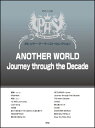 楽譜 ポピュラー・アーティスト・セレクション/「ANOTHER WORLD」「Journey through the Decade」(4378/ピアノ・ソロ)