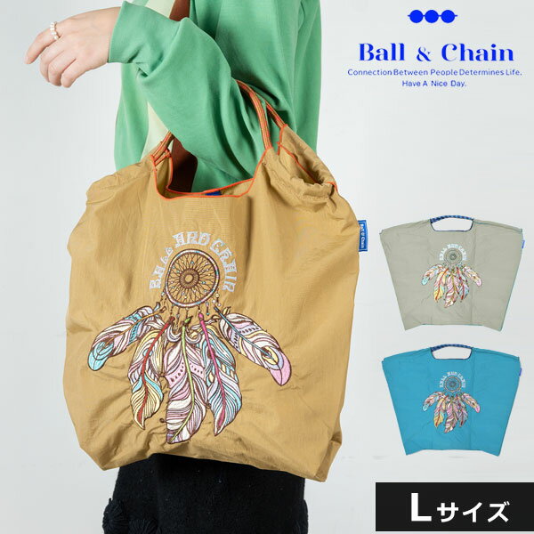   Ball＆Chain ボールアンドチェーン 正規品 DREAM CATCHER Lサイズ ドリームキャッチャー バッグ ショッピング エコ トート ショルダー 刺繍 ギフト 小物 301127 san hideaki mihara