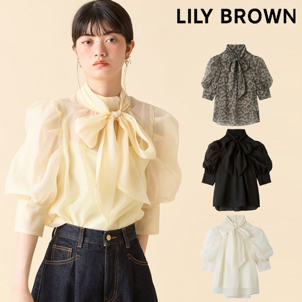 【新作10%OFF】【即納】リリー ブラウン LILY BROWN トップス 25秋冬 オーガンザボウタイブラウス 半袖 ミドル丈 リボン lwfb254057のサムネイル