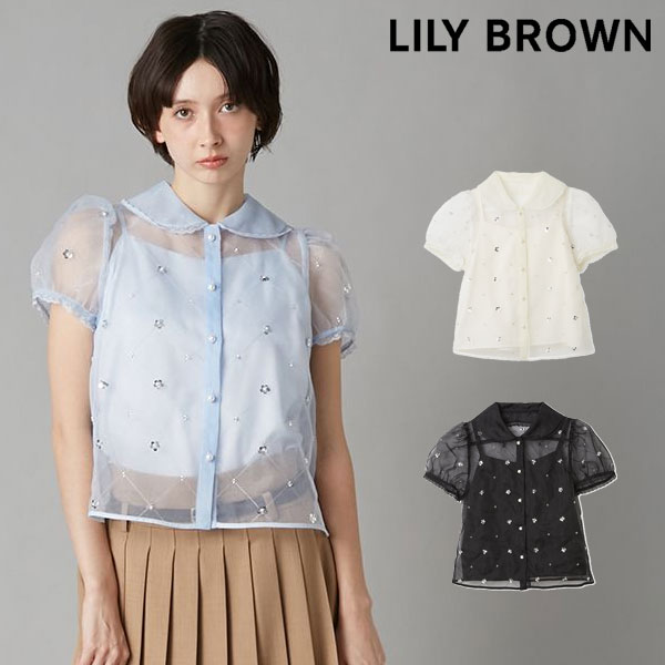 【新作10%OFF】【即納】 リリー ブラウン LILY BROWN トップス 26春夏 [L.B CANDY STOCK]ラウンドカラービジューブラウス 半袖 シースルー lwft261801