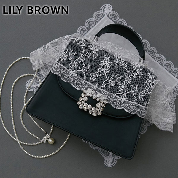 Rakuten - 【即納】 リリーブラウン LILY BROWN バッグ 26春夏 [L.B CANDY STOCK] 2wayレースカバーバッグ ショルダーバッグ ハンドバッグ ビジュー lwgb262847