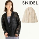 クーポンで10%OFF 【SPRING SALE50%OFF】 【即納】 スナイデル SNIDEL パネルレースジャケット アウター ミドル丈 テーラード レース s..