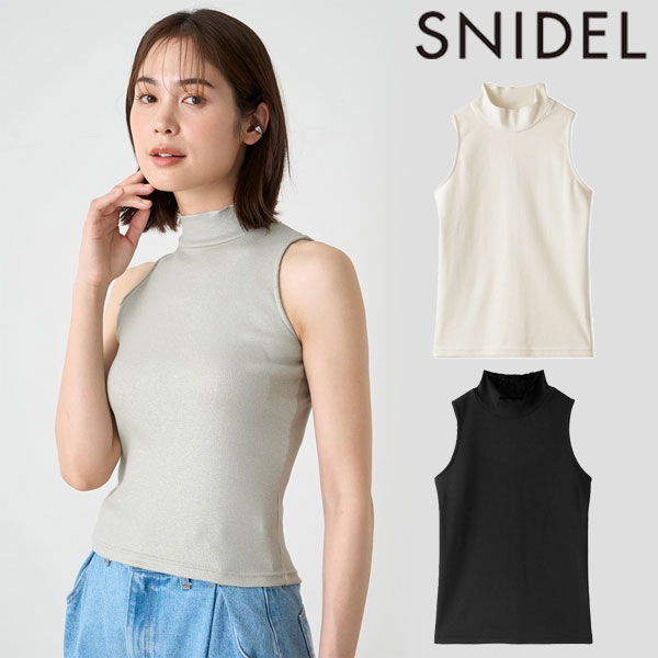 【先行予約特典!!!10%OFF】 スナイデル SNIDEL トップス 24春夏 ハイネックアメスリプルオーバー 5月下旬～6月上旬予約 ノースリーブ ミドル丈 無地 タイト swct242126