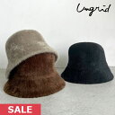 【SPRING SALE30 OFF】 【即納】 アングリッド ungrid 帽子 23winter フェザーヤーンデザインバケットハット 小物 ギフト ファー 112361023601 23秋冬