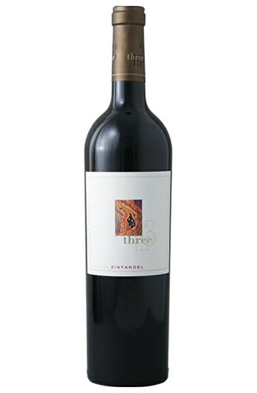 スリー ジンファンデル ライヴ・オーク コントラ・コスタ・カウンティ インポーター直送品 カリフォルニアスリー ジンファンデル ライヴ・オーク コントラ・コスタ・カウンティ インポーター直送品 カリフォルニア