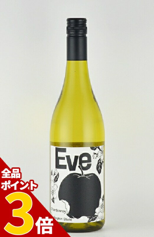 チャールズ・スミス ”イヴ” シャルドネ コロンビアヴァレー Charles Smith Eve Chardonnay ワシントン ワイン 白ワイン