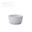 NOISETTE ノワゼット シュガーボウル LIVING TALK トーク マグ 美濃焼 日本製