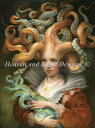 Heaven And Earth Designs クロスステッチ刺繍図案 HAED 輸入 上級者 Omar Rayyan 伯爵とイカ Contessa With Squid 全面刺し