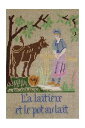 Sajou ラ・フォンテーヌ寓話 クロスステッチ刺繍チャート 図案 【FABLE JEAN DE LA FONTAINE LA LAITIÈRE ET...