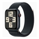 Apple Watch SE GPS + Cellularモデル 44mm Apple Watch SE 第2世代 44mm GPS+Cellularモデル MRHC3J/A ミッドナイト アルミケース スポーツループ 保証未開始 【新品】 22402K163