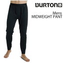 BURTON Men's MIDWEIGHT PANT【TRUE BLACK】バートン ファーストレイヤー インナー ベースレイヤー スノーボード メンズ ポリ...