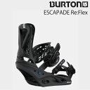 24-25 BURTON ESCAPDE Re:Flex 【BLACK】 バートン エスカペード リフレックス ブラック スノーボード ビンディング バインディ...