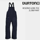 24-25 BURTON 2L RESERVE GORE-TEX BIB PANTS 【TRUE BLACK】 バートン スノーボードウェア ウェア メンズ 2...