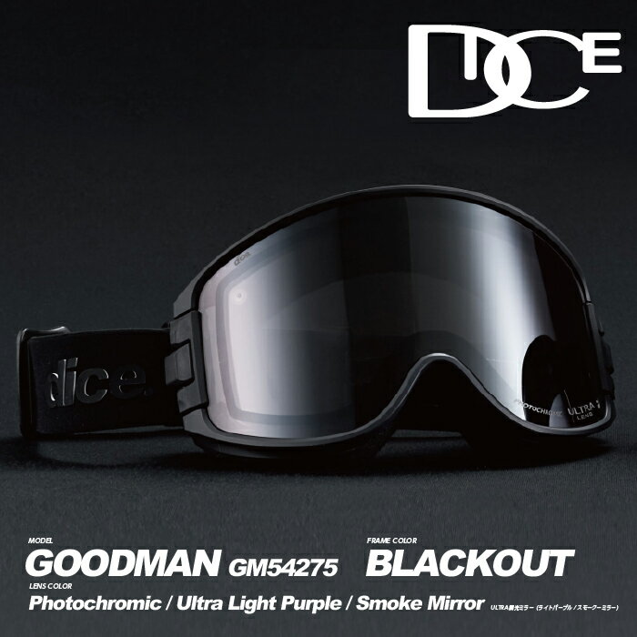 [日本正規品] 25-26 DICE GOODMAN(数量限定) GM54275 ダイス グッドマン スノーボード スキー ゴーグル 2026 メンズ レディース ユニセックス 予約【2倍_20250904】