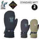 24-25 VOLUME GLOVES STANDARD MITT ボリューム スタンダードミット GORE-TEX ゴアテックス