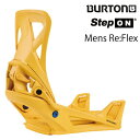 スノーボード ビンディング バートン BURTON MENS STEP ON Re:Flex 【Goldenrod】ステップオン リフレックス ゴールデンロッド メンズ バインディング 24-25 日本正規品