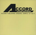 CD ACCORD PUBLISHING ORIGINAL SAMPLE CD 11 吹奏楽サンプルCD Vol．11 ／ アコード出版