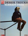 楽譜 輸入 DEREX TRUCKS:ALREADY FREE / シンコーミュージックエンタテイメント